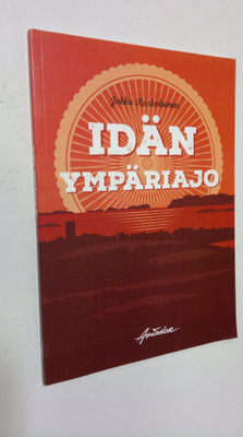 Jukka Koskelainen : Idän ympäriajo : polkimen tahtiin hal...