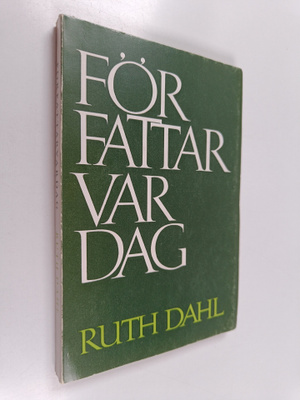 Ruth Dahl : Författarvardag