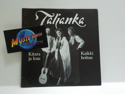 TALJANKA - KITARA JA KUU / KAIKKI HOITUU EX/EX 7"