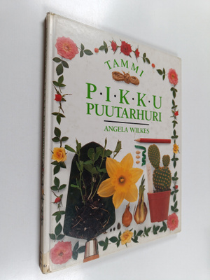 Angela Wilkes : Pikku puutarhuri