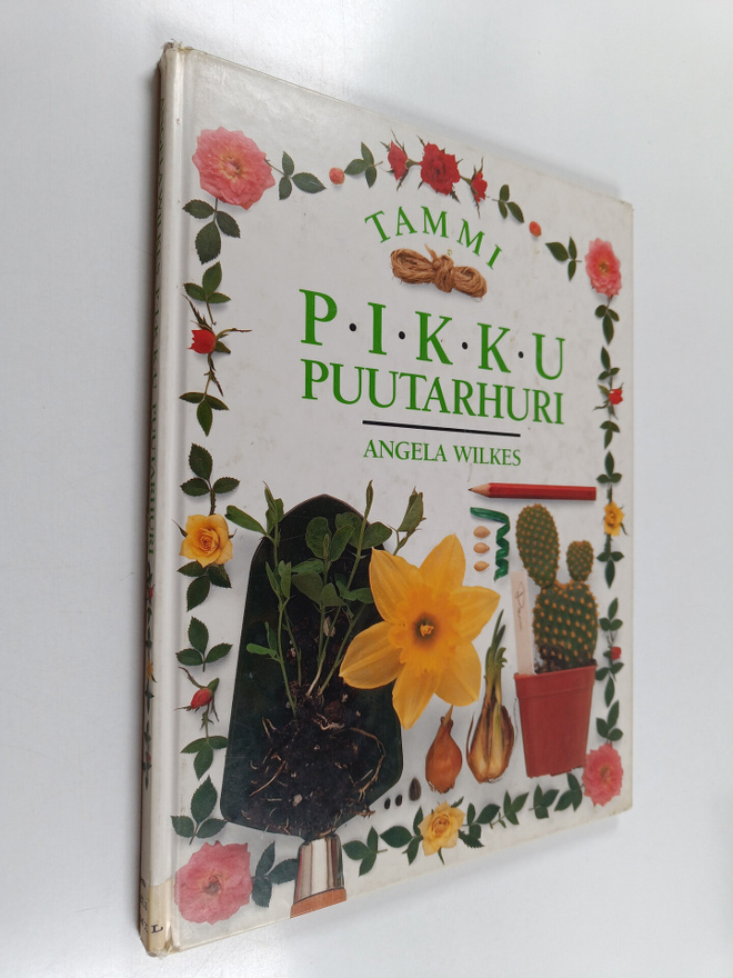 Angela Wilkes : Pikku puutarhuri