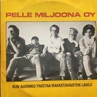 Pelle Miljoona Oy varjo seuraa onneain Maxi-single - pikkukuva 2