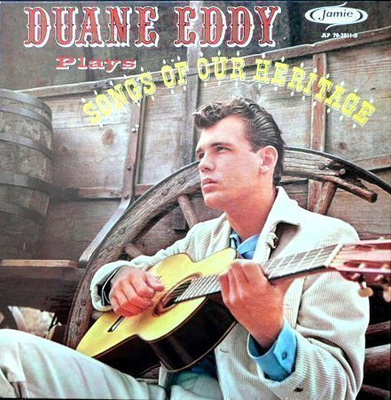 DUANE EDDY: Songs of our heritage (Gatefold sleeve)