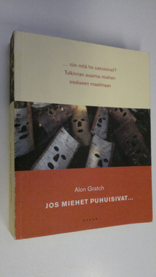 Alon Gratch : Jos miehet puhuisivat