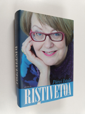 Päivi Istala : Ristivetoa : ja muita kertomuksia elämästä