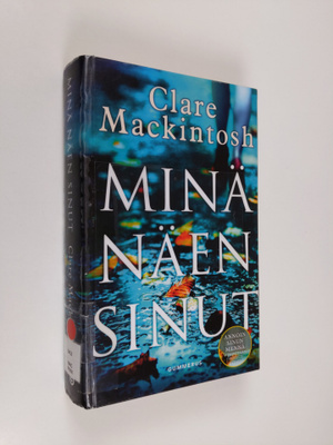 Clare Mackintosh : Minä näen sinut