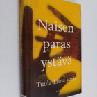 Tuula-Liina Varis : Naisen paras ystävä - pikkukuva 1