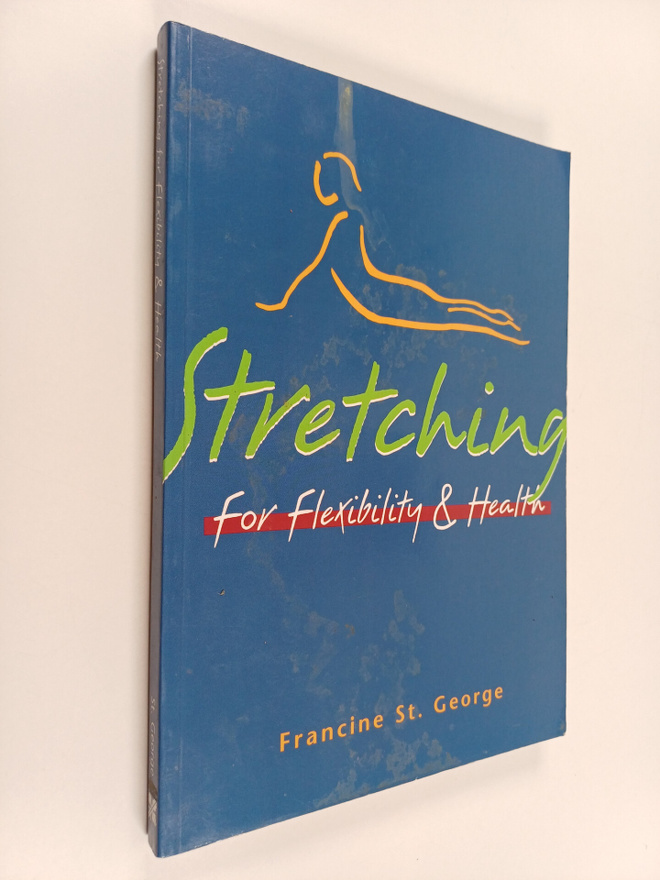 Francine St. George : Stretching for flexibility and health