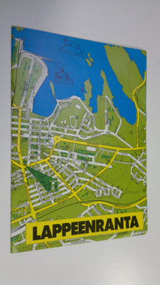 Lappeenranta - hyvintuulisten ihmisten kaupunki