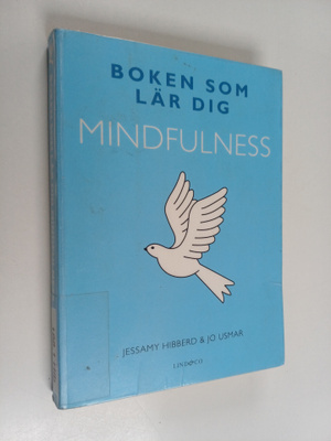 Jessamy Hibberd : Boken som lär dig mindfulness