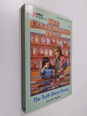 Ann M. Martin : The Truth about Stacey
