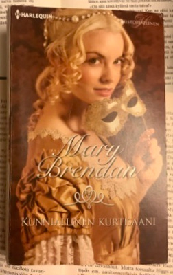 Mary Brendan - Kunniallinen kurtisaani (pokkari)