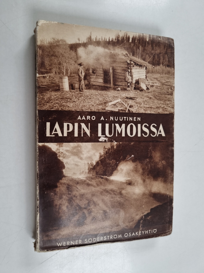 Aaro A. Nuutinen : Lapin lumoissa
