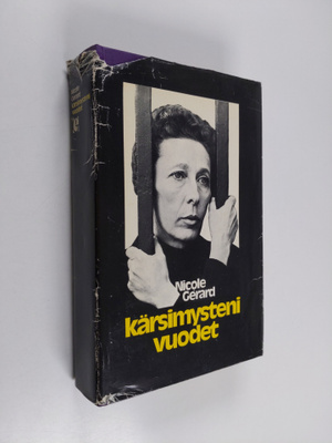 Nicole Gerard : Kärsimysteni vuodet