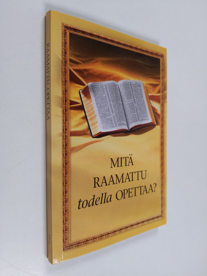 Mitä Raamattu todella opettaa