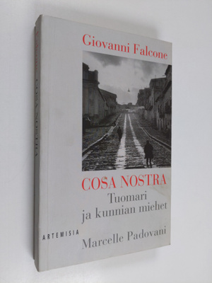 Giovanni Falcone : Cosa Nostra : tuomari ja kunnian miehet