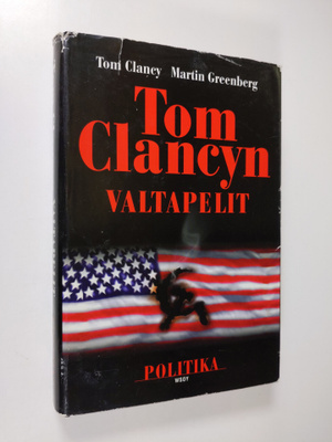 Tom Clancy : Tom Clancyn valtapelit : politika