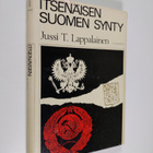 Jussi T. Lappalainen : Itsenäisen Suomen synty - pikkukuva 1