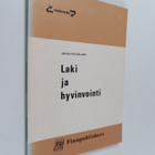 Jukka Kultalahti : Laki ja hyvinvointi - tutkimus perus- ... - pikkukuva 1
