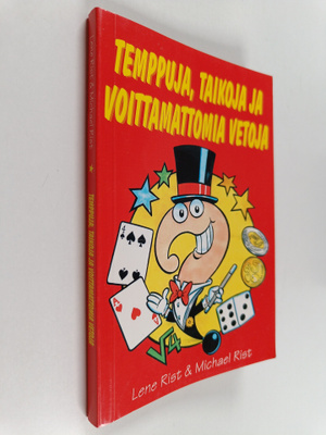Lene Rist : Temppuja, taikoja ja voittamattomia vetoja