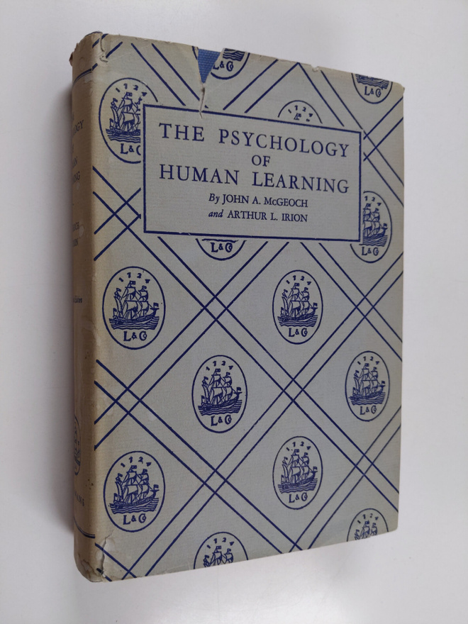 John A. McGeoch : The psychology of human learning