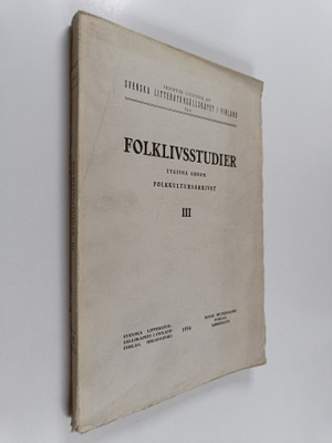 Folklivsstudier utgivna genom folkkultursarkivet 3