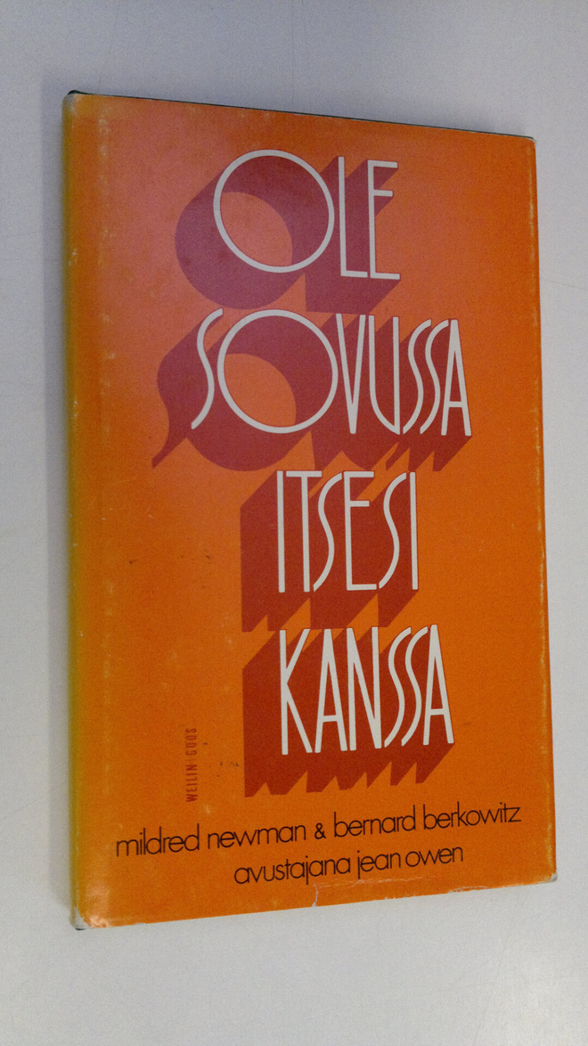 Mildred Newman : Ole sovussa itsesi kanssa