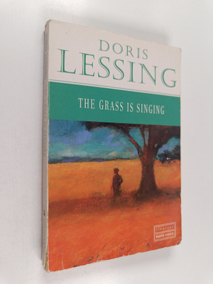 Doris Lessing : The Grass is singing