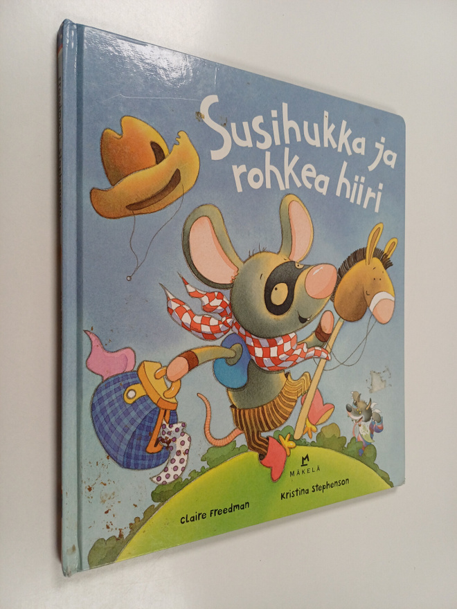 Claire Freedman : Susihukka ja rohkea hiiri