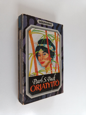 Pearl S. Buck : Orjatyttö
