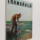 Yrjö (toim.) Ylänne : Eränkävijä : Metsästäjien ja kalast... - pikkukuva 1