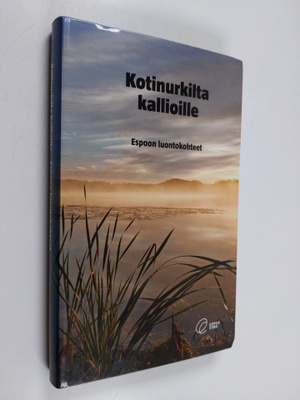 Jussi ym. Helimäki : Kotinurkilta kallioille : Espoon luo...