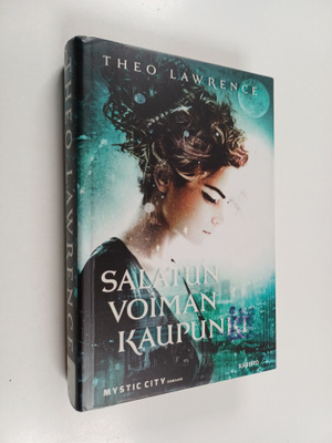Theo Lawrence : Salatun voiman kaupunki