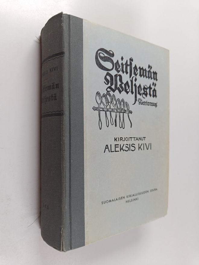 Aleksis Kivi : Seitsemän veljestä : kertomus