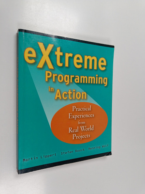 Martin Lippert : eXtreme programming in action : practica...