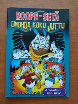 Roope-setä, Unohda koko juttu - Ankkalinna-minisarjis