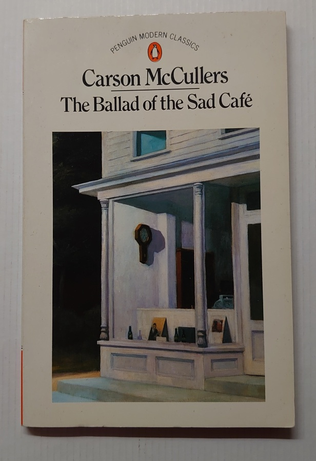 Carson McCullers - The Ballad of the Sad Cafe