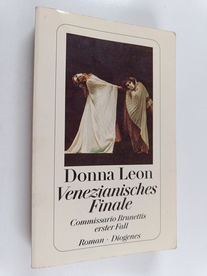 Donna Leon : Venezianisches Finale : Commissario Brunetti...