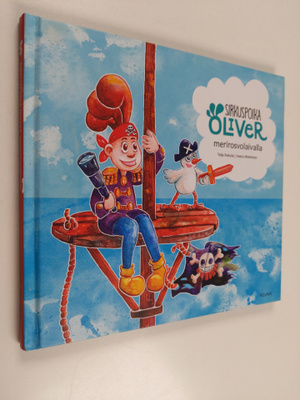 Teija Rekola : Sirkuspoika Oliver merirosvolaivalla