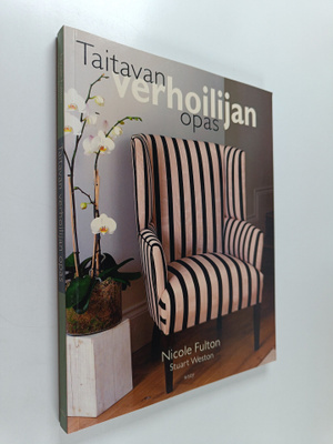 Nicole Fulton : Taitavan verhoilijan opas