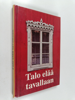 Talo elää tavallaan
