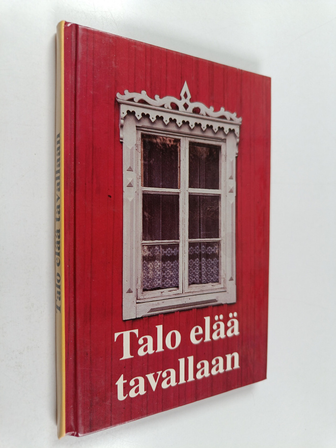 Talo elää tavallaan