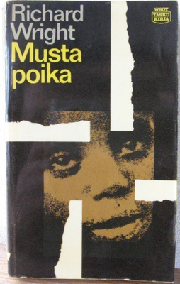 Richard Wright: Musta poika, Wsoy 1966. 2p. 268 s.