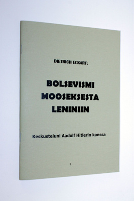 Dietrich Eckart: Bolsevismi Mooseksesta Leniniin
