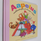 Kaarina Helakisa : Aapelus : aakkosloruja ja hassuja satuja - pikkukuva 1