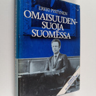 Erkki Pystynen : Omaisuudensuoja Suomessa : kokemuksia ja... - pikkukuva 1