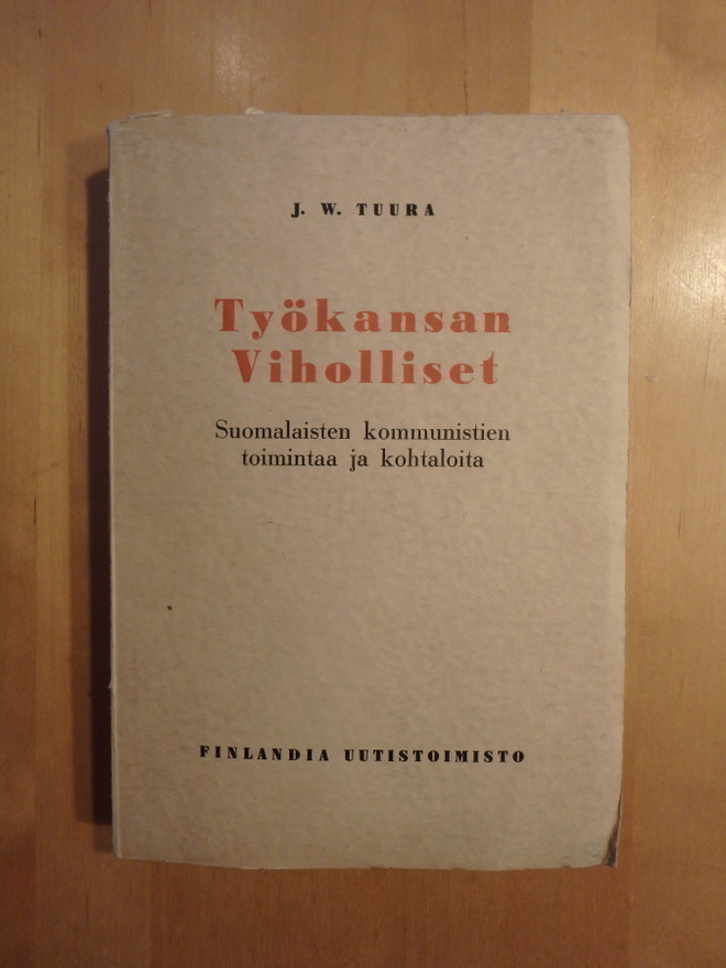 J. W. Tuura; Työkansan viholliset