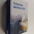 Jorma Rusanen : Työpaikan lakikirja 2021 - pikkukuva 1