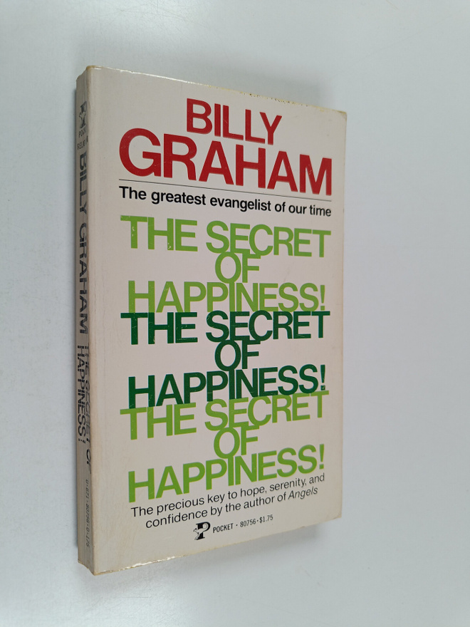 Billy Graham : The Secret of Happiness