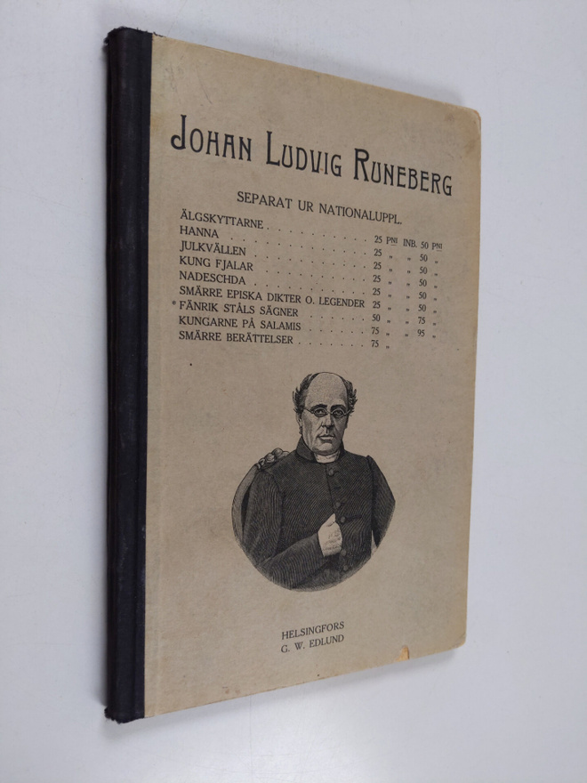 Johan Ludvig Runeberg : Fänrik Ståls Sägner : en samling ...